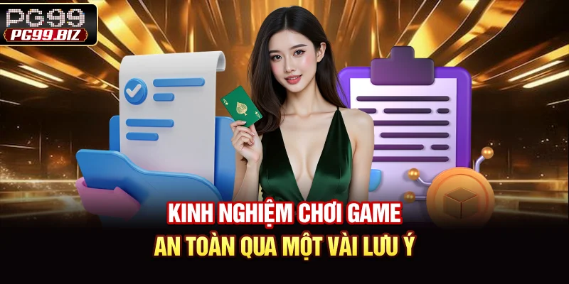 Kinh nghiệm chơi game an toàn qua một vài lưu ý